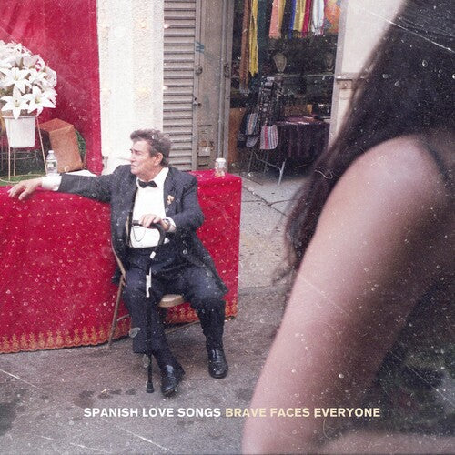 Spanish Love Songs - Spanish Love Songs - Brave Faces Everyone