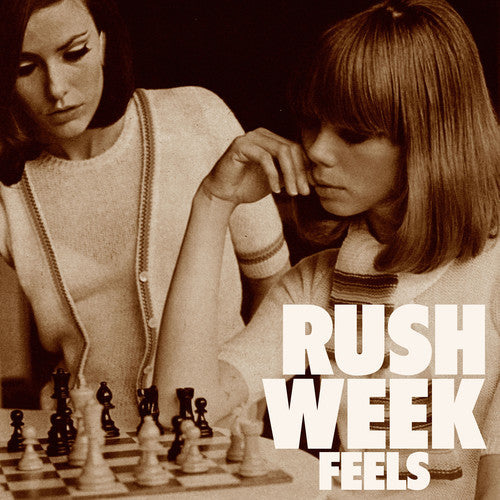 Rush Week - Rush Week - Feels