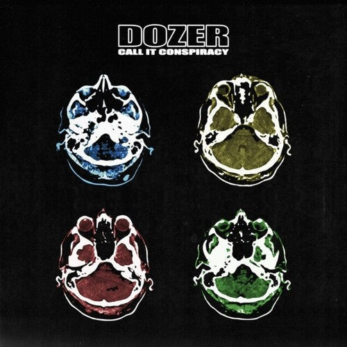 Dozer - Dozer - Call It Conspiracy