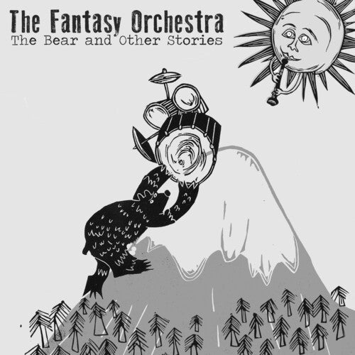 Fantasy Orchestra - Fantasy Orchestra - The Bear And Other Stories