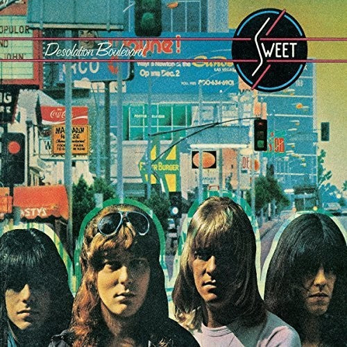 Sweet - Sweet - Desolation Boulevard