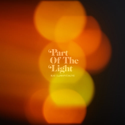 Ray LaMontagne - Ray LaMontagne - Part Of The Light