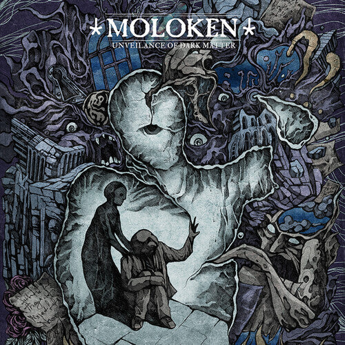 Moloken - Moloken - Unveilance Of Dark Matter
