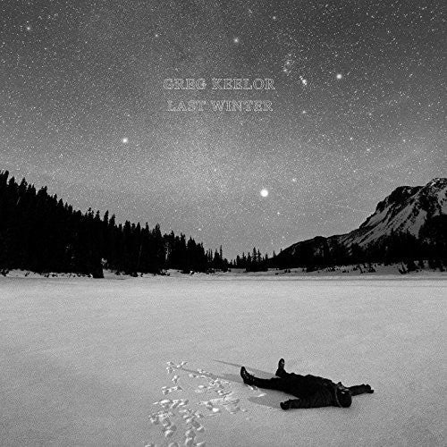 Greg Keelor - Greg Keelor - Last Winter