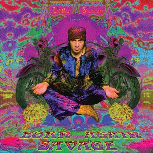 Little Steven - Little Steven - Born Again Savage