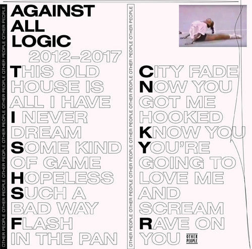 Against All Logic - Against All Logic - 2012-2017 [2LP]