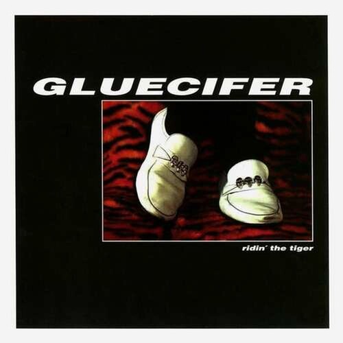 Gluecifer - Gluecifer - Ridin' The Tiger