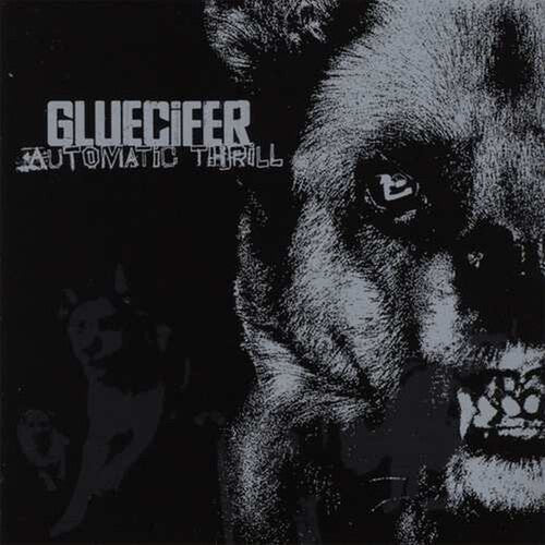 Gluecifer - Gluecifer - Automatic Thrill