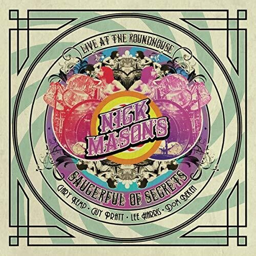 Nick Mason's Saucerful of Secrets - Nick Mason's Saucerful of Secrets - Live At The Roundhouse