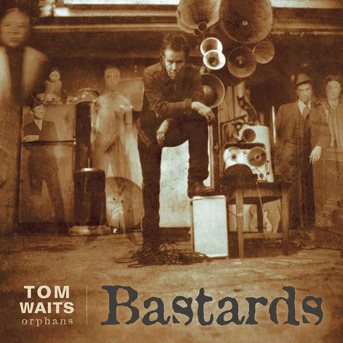 Tom Waits - Tom Waits - Bastards