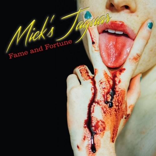 Mick's Jaguar - Mick's Jaguar - Fame And Fortune