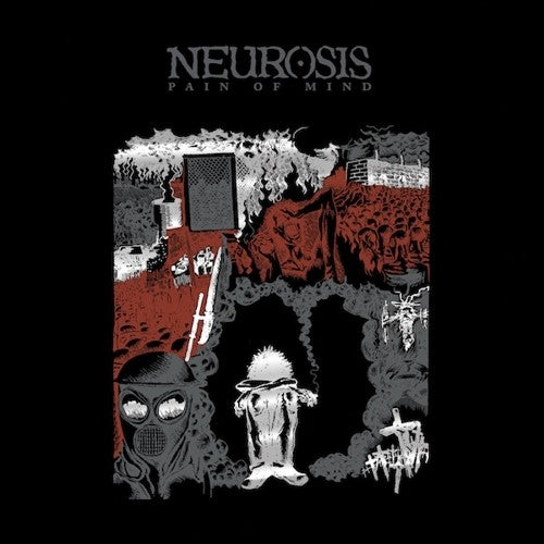 Neurosis - Neurosis - Pain Of Mind