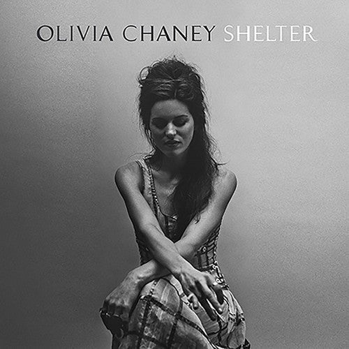 Olivia Chaney - Olivia Chaney - Shelter