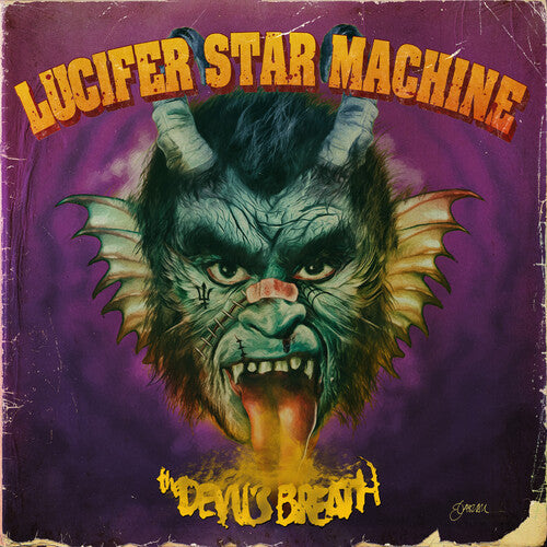 Lucifer Star Machine - Lucifer Star Machine - Devil's Breath