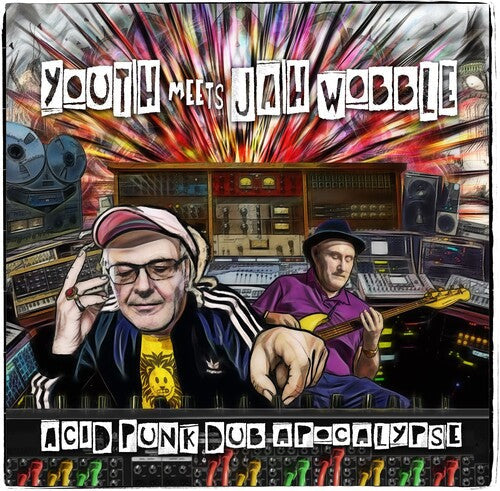 Youth Meets Jah Wobble - Youth Meets Jah Wobble - Acid Punk Dub Apocalypse