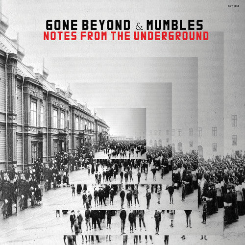 Gone Beyond & Mumbles - Gone Beyond & Mumbles - Notes From The Underground