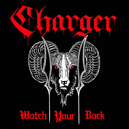 Charger - Charger - Watch Your Back / Stay Down