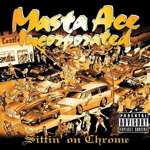 Masta Ace Inc - Masta Ace Inc - Sittin' On Chrome [2LP]