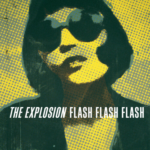 The Explosion - The Explosion - Flash Flash Flash