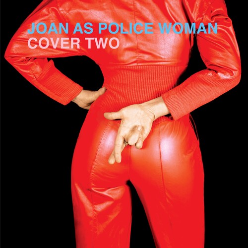 Joan as Police Woman - Joan as Police Woman - Cover Two