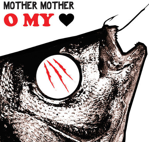 Mother Mother - Mother Mother - O My Heart