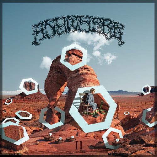 Anywhere - Anywhere - Anywhere II