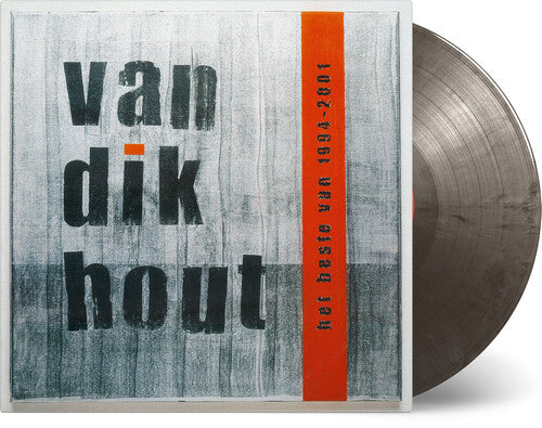 Van Dik Hout - Van Dik Hout - Het Beste Van 1994-2001