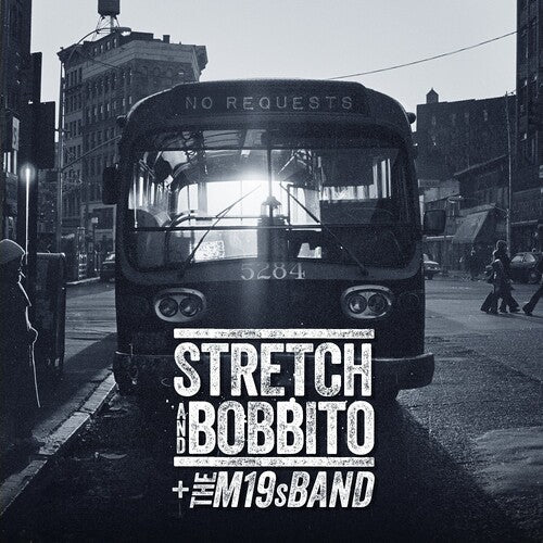 Stretch & Bobbito + the M19S Band - Stretch & Bobbito + the M19S Band - No Requests