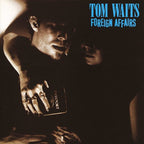 Tom Waits - Tom Waits - Foreign Affairs