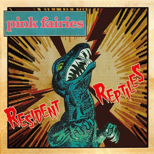 The Pink Fairies - The Pink Fairies - Resident Reptiles