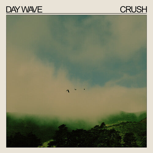 Day Wave - Day Wave - Crush