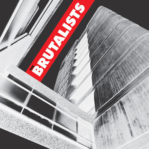 Brutalists - Brutalists - The Brutalists