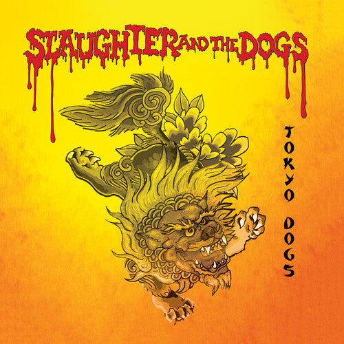 Slaughter & the Dogs - Slaughter & the Dogs - Tokyo Dogs