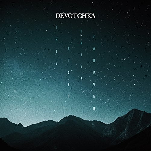DeVotchka - DeVotchka - This Night Falls Forever