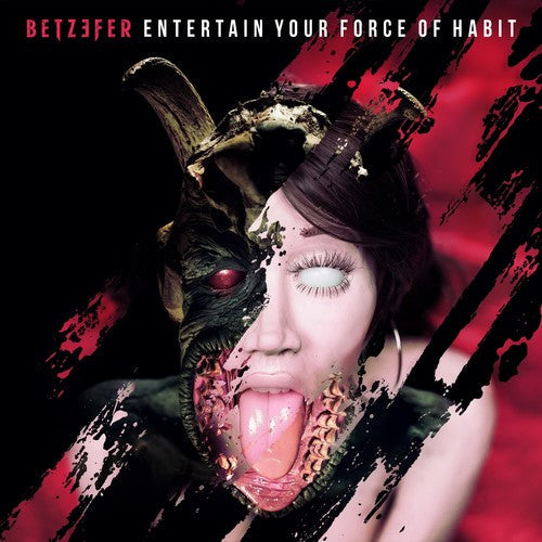 Betzefer - Betzefer - Entertain Your Force Of Habit