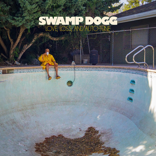 Swamp Dogg - Swamp Dogg - Love Loss & Auto-tune