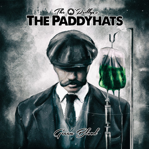 O'Reillys & The Paddyhats - O'Reillys & The Paddyhats - Green Blood