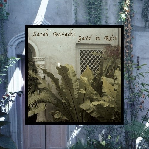 Sarah Davachi - Sarah Davachi - Gave In Rest