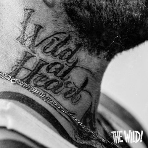 The Wild - The Wild - Wild at Heart