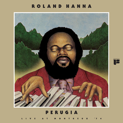 Roland Hanna - Roland Hanna - Perugia: Live at Montreux 74