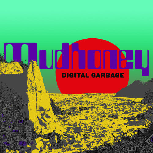 Mudhoney - Mudhoney - Digital Garbage
