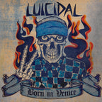 Luicidal - Luicidal - Born In Venice