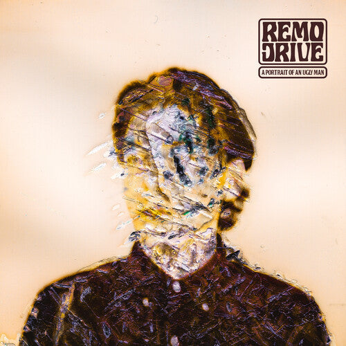 Remo Drive - Remo Drive - A Portrait Of An Ugly Man