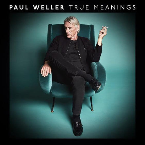 Paul Weller - Paul Weller - True Meanings