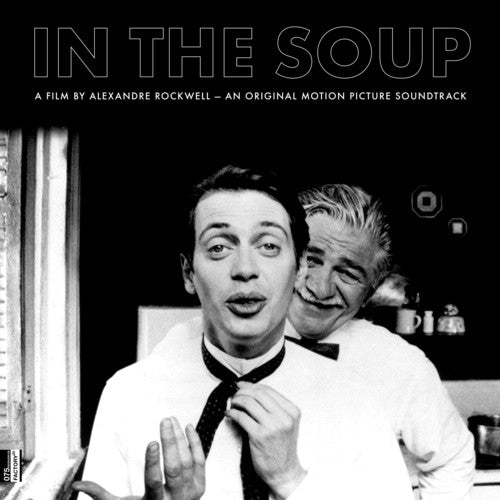 Mader - Mader - In The Soup: A Film By Alexandre Rockwell