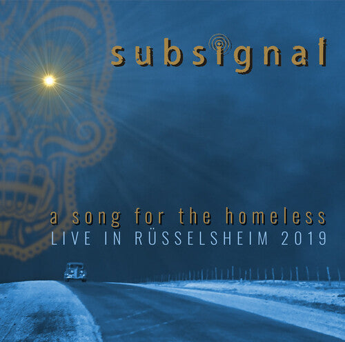 Subsignal - Subsignal - A Song For The Homeless - Live In Russelsheim 2019