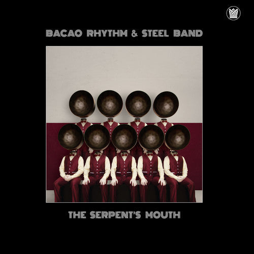 Bacao Rhythm & Steel Band - Bacao Rhythm & Steel Band - The Serpent's Mouth