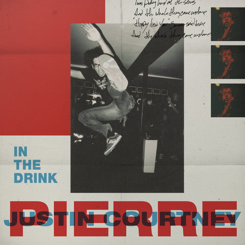 Justin Courtney Pierre - Justin Courtney Pierre - In The Drink