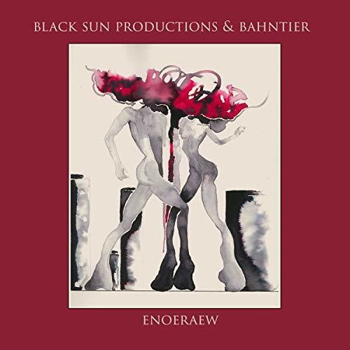 Black Sun Productions & Bahntier - Black Sun Productions & Bahntier - Enoeraew