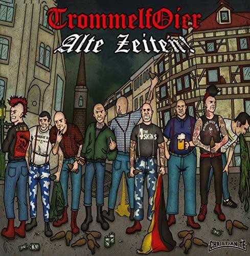 Trommelfoier - Trommelfoier - Alte Zeiten